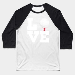 Love Golf Baseball T-Shirt